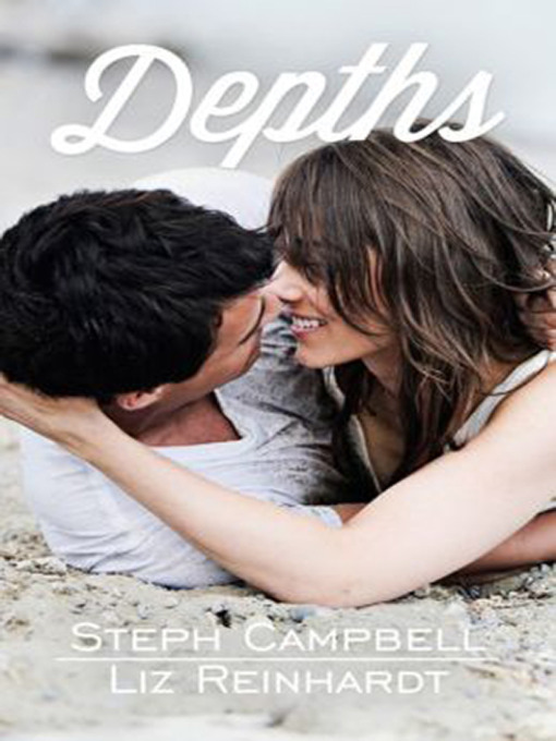 Title details for Depths by Steph Campbell - Available